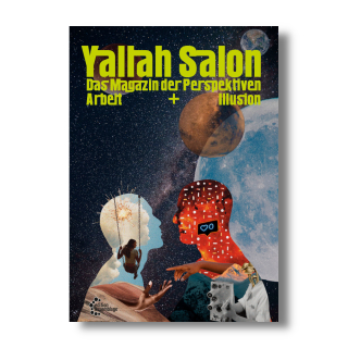 Yallah Salon Das Magazin der Perspektiven | Salon der Perspektiven