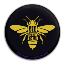 Bee Or Not To Be- Button
