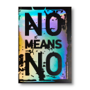 No means no! - Aufkleber (Hologramm)