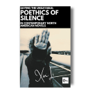 Saying the Unsayable: Poethics of Silence, in...