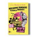 Breaking Borders to Build Bridges - 20 Jahre Women in...