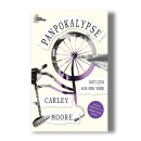 Panpokalypse - Notizen aus New York | Carley Moore