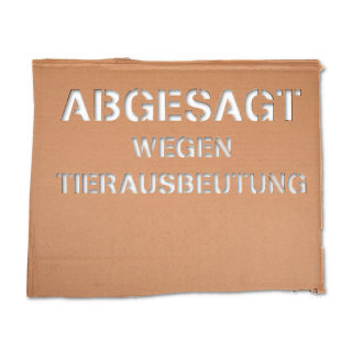 Abgesagt wegen Tierausbeutung | upcycling spray stencil