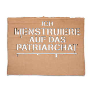 Ich menstruiere auf das Patriarchat | upcycling spray stencil