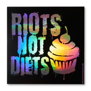 Riots Not Diets  - Aufkleber (Hologramm)