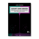 Zukunft ohne Grenzen | Alissa Starodub