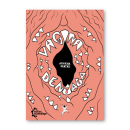 Vagina Dentata | Katharina Hantke