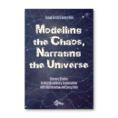 Modelling the Chaos, Narrating the Universe | Arndt, Hein