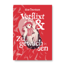 Verflixt und Zugewachsen | Gina Theunissen