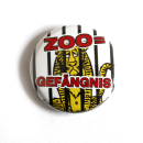 Zoo = Gefängnis - Button