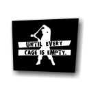Until Every Cage is Empty (Action) - Aufnäher