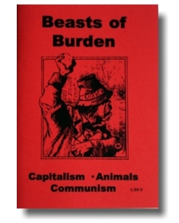 Beasts of Burden: Capitalism, Animals, Communism