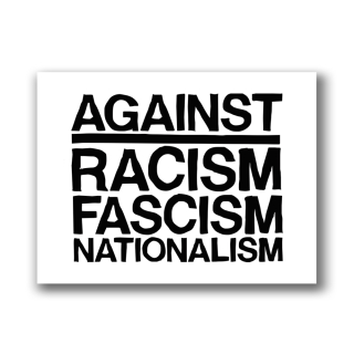 Against Racism, Fascism, Nationalism - Aufnäher auf robustem Bio Canvas