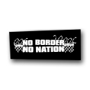 No Border No Nation (schwarz) - Aufnäher