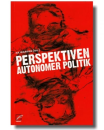 Perspektiven autonomer Politik - AK Wantok