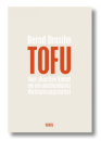 Tofu - Bernd Drosihn
