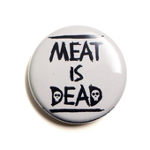 Meat is dead - Button