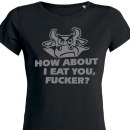 SALE! How About I Eat You T-Shirt - klein/taillierter Schnitt-XS (Auslaufmodell)