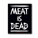 Meat is dead - Sticker