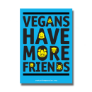 Vegans have more friends - Sticker