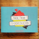Postcard Friede, Freude, Ei-Ersatzkuchen