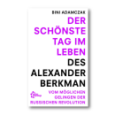 Der schönste Tag im Leben des Alexander Berkman - Bini...