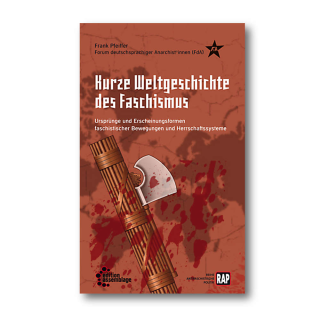 Kurze Weltgeschichte des Faschismus | Frank Pfeiffer et al.