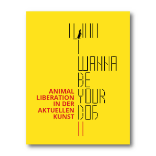 I Wanna Be Your Dog II | Barbara Koch, Marco Wittkowski (Hg.)