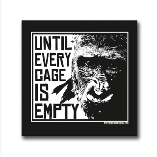 Until every cage is empty (Gorilla) - Sticker (10x)