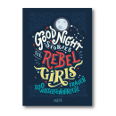 Good Night Stories for Rebel Girls - Favilli, Cavallo