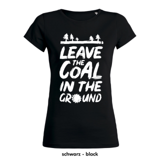 SALE! Leave the coal in the ground - T-Shirt - small/waisted cut (discontinued model)