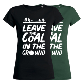 SALE! Leave the coal in the ground - T-Shirt - klein/taillierter Schnitt M schwarz (Auslaufmodell)