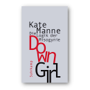 Down Girl: Die Logik der Misogynie | Kate Manne