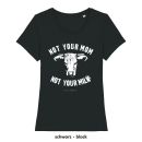 SALE! Not your mom - T-Shirt - klein/taillierter Schnitt