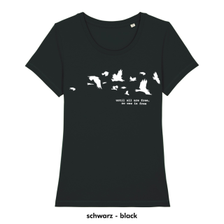 Until all are Free T-shirt - small/waisted cut