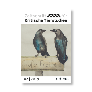 Zeitschrift für kritische Tierstudien 02/2019: Große Freiheit