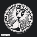 SALE! System Change Not Climate Change - Soli T-Shirt - small/waisted cut black XL (discontinued model)