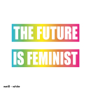 SALE! The Future is Feminist - T-Shirt - klein/taillierter Schnitt (Auslaufmodell)