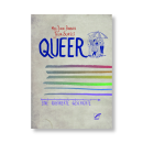 Queer | Eine illustrierte Geschichte | Meg-John Barker,...