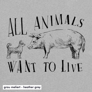 All animals want to live - T-Shirt - klein/taillierter Schnitt