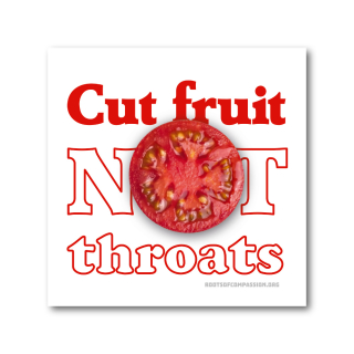 Cut fruit not throats - Aufkleber