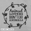 SALE! Animal Lovers Dont Eat Animals - Hoodie - medium fit (discontinued model)