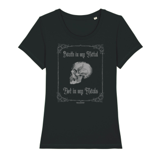 SALE! Death in my metal not in my meals - T-Shirt - small/waisted cut (discontinued model)