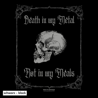 death in my metal not my meals