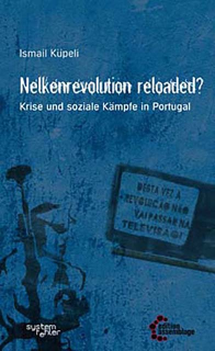 Nelkenrevolution reloaded? - Krise und soziale Kämpfe in Portugal | Ismail Küpeli