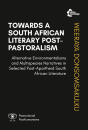 Towards A South African Literary Post-Pastoralism -...