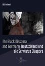 Black Diaspora and Germany - Deutschland und die Schwarze...