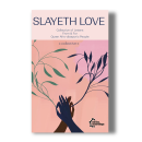 Slayeth - Letters of love from and for queer Black folxs...