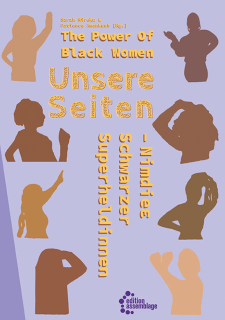 Unsere Seiten - Nimdie Schwarzer Superheldinnen | Sarah Mireku, Patience Amankwah (Hg.) The Power of Black Women