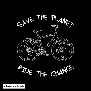 Save the planet_ride the change - T-Shirt - small/waisted cut